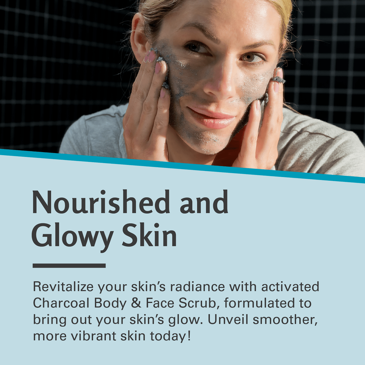 Woman applying a facial scrub with text about nourished and glowing skin.