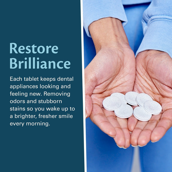 Hands holding dental device cleaning tablets with text explaining how the cleaning tablets keep dental appliances looking and feeling new. 