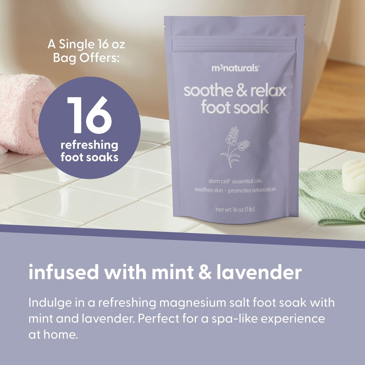 Purple package of 'soothe & relax foot soak' on a bathroom countertop with text about mint and lavender infusion